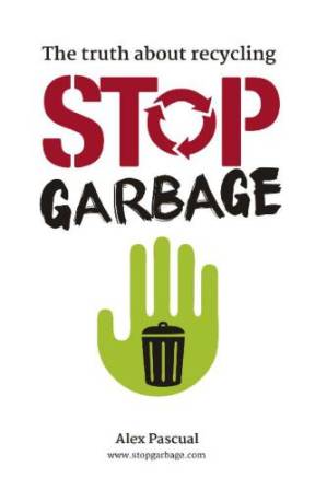دانلود کتاب Stop garbage: The truth about recycling