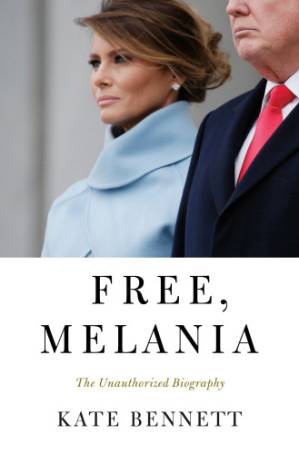 دانلود کتاب Free, Melania: The Unauthorized Biography