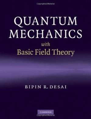 دانلود کتاب Quantum Mechanics with Basic Field Theory