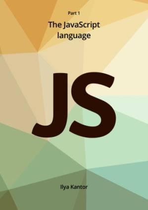 دانلود کتاب The Modern JavaScript Tutorial – Part I. The JavaScript Language