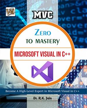 دانلود کتاب Zero To Mastery In Microsoft Visual In C++
