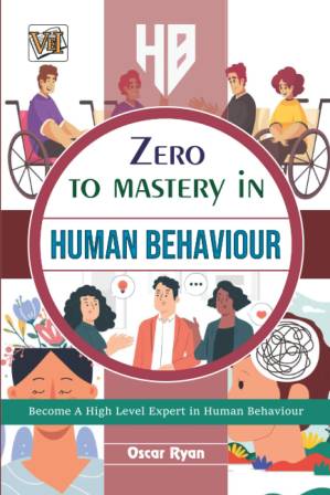 دانلود کتاب Zero To Mastery In Human Behaviour: No.1 Human Behaviour Book To Become Zero To Hero