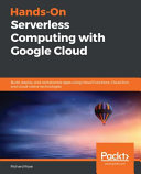دانلود کتاب Hands-On Serverless Computing with Google Cloud