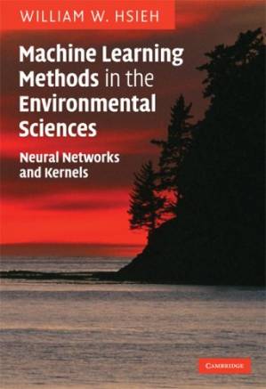 دانلود کتاب Machine Learning Methods in the Environmental Sciences