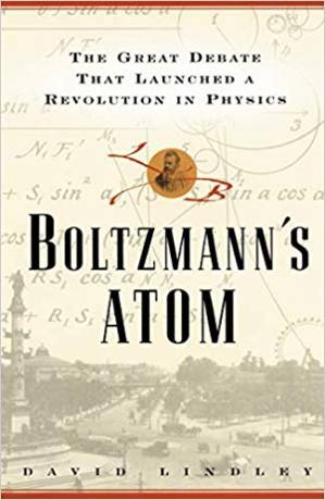 دانلود کتاب Boltzmann’s Atom: The Great Debate that Launched a Revolution in Physics