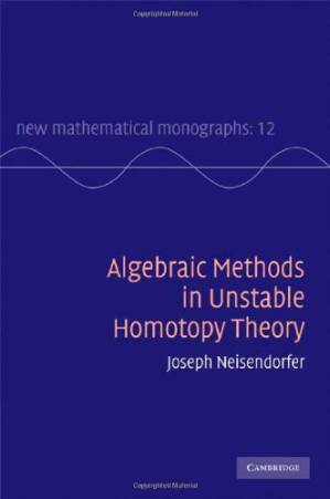 دانلود کتاب Algebraic methods in unstable homotopy theory
