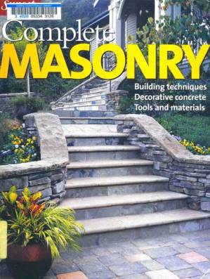 دانلود کتاب Complete Masonry: Building Techniques, Decorative Concrete, Tools and Materials