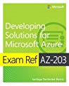 دانلود کتاب Exam Ref Az-203 Developing Solutions for Microsoft Azure