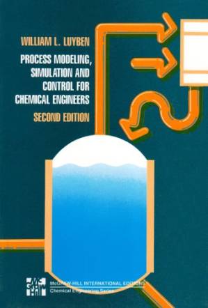 دانلود کتاب Process Modeling, Simulation, and Control for Chemical Engineers, Second Edition