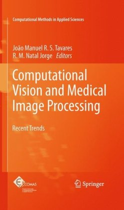 دانلود کتاب Computational vision and medical image processing: Recent trends