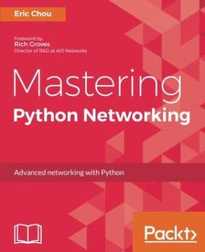 دانلود کتاب Mastering Python networking: advanced networking with Python