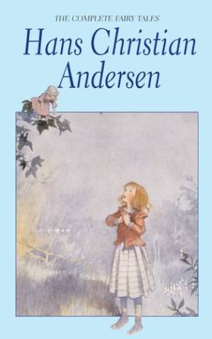 دانلود کتاب The Complete Fairy Tales – Hans Christian Andersen (Wordsworth Classics)