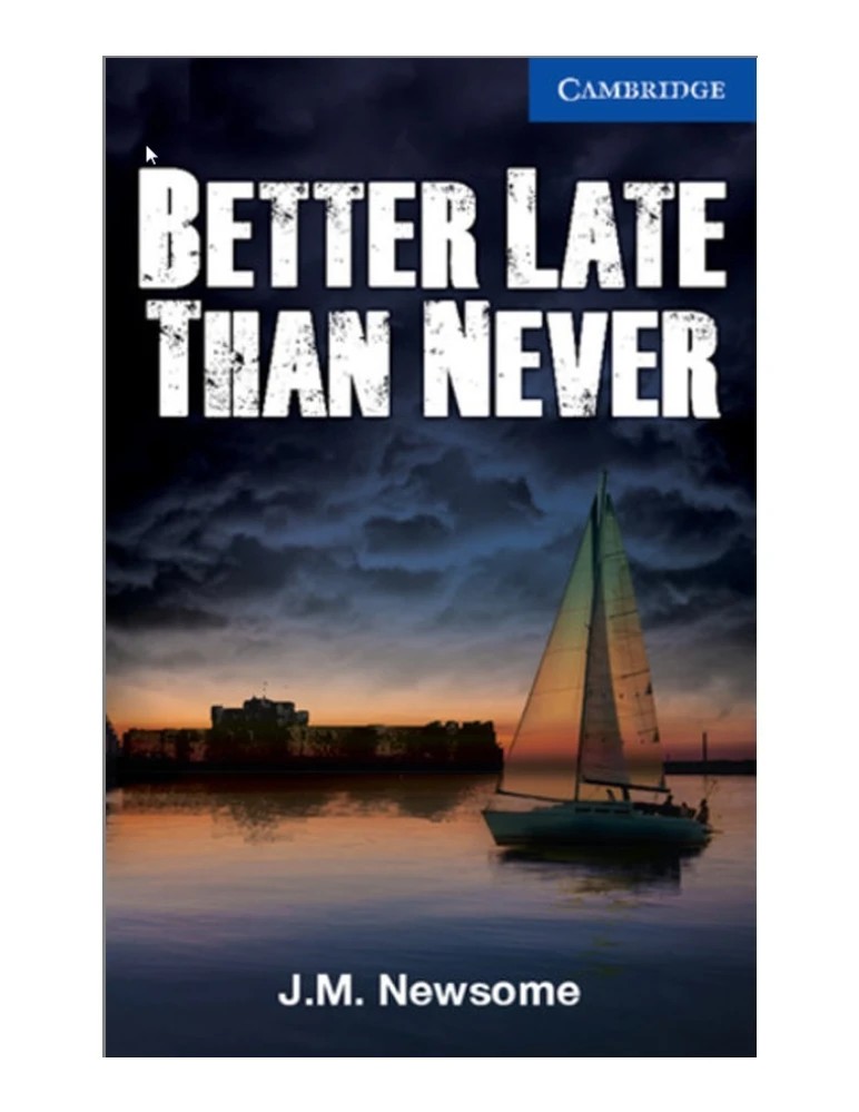 کتاب Better Late Than Never (دیر رسیدن بهتر از هرگز نرسیدن است) نسخه انگلیسی PDF | مایکل دین