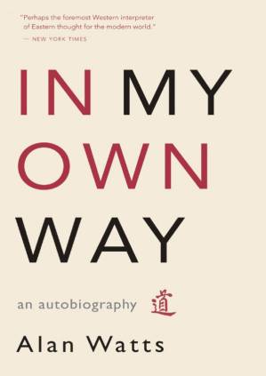 دانلود کتاب Alan Watts – In My Own Way