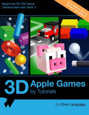 دانلود کتاب 3D Apple Games by Tutorials: Learn how to make 3D games using Swift 3 and SceneKit!
