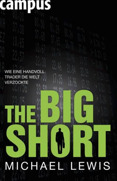 دانلود کتاب The Big Short – Wie eine Handvoll Trader die Welt verzockte (German Edition)
