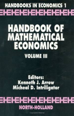 دانلود کتاب Handbook of Mathematical Economics, Volume 3 (Handbooks in Economics)