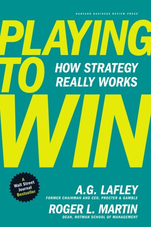 دانلود کتاب Playing to Win: How Strategy Really Works