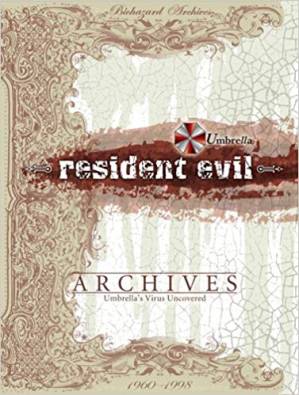 دانلود کتاب Resident Evil Archives: Umbrellas Virus Uncovered