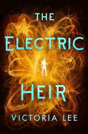 دانلود کتاب The Electric Heir (Feverwake 2)