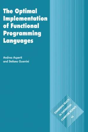 دانلود کتاب The optimal implementation of functional programming languages