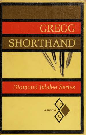دانلود کتاب Gregg shorthand, Diamond Jubilee Series