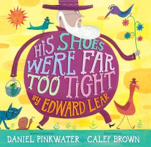 دانلود کتاب His Shoes Were Far Too Tight: Poems by Edward Lear