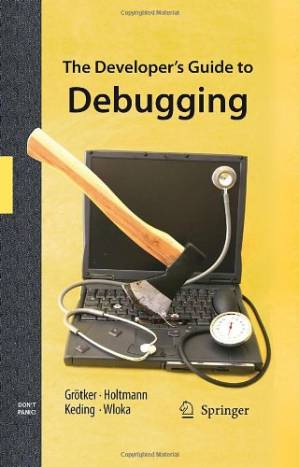 دانلود کتاب The Developer’s Guide to Debugging