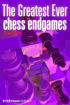 دانلود کتاب The Greatest Ever Chess Endgames