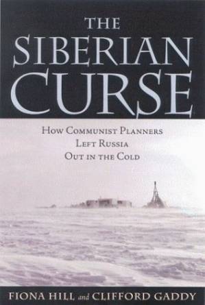 دانلود کتاب The Siberian Curse: How Communist Planners Left Russia Out in the Cold