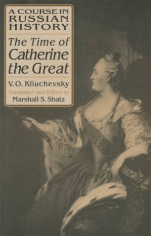 دانلود کتاب A Course in Russian History: The Time of Catherine the Great
