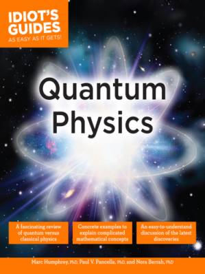 دانلود کتاب Idiot’s Guides : Quantum Physics