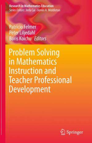 دانلود کتاب Problem Solving in Mathematics Instruction and Teacher Professional Development