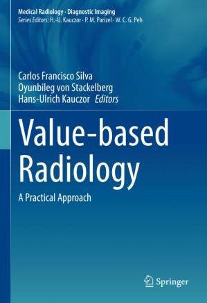 دانلود کتاب Value-based Radiology: A Practical Approach