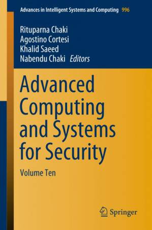 دانلود کتاب Advanced Computing and Systems for Security: Volume Ten