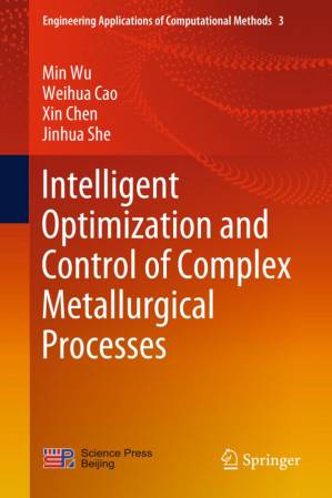 دانلود کتاب Intelligent Optimization and Control of Complex Metallurgical Processes
