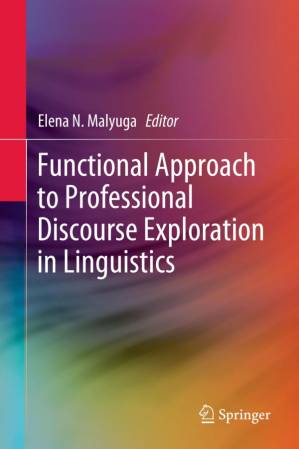 دانلود کتاب Functional Approach to Professional Discourse Exploration in Linguistics