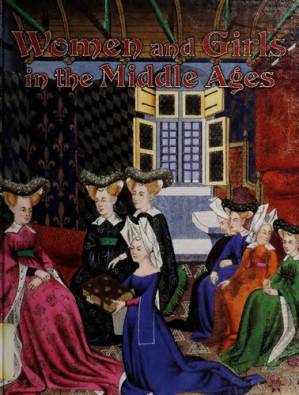 دانلود کتاب Only Women and Girls in the Middle Ages