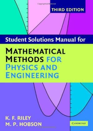 دانلود کتاب Student Solutions Manual for Mathematical Methods For Physics And Engineering