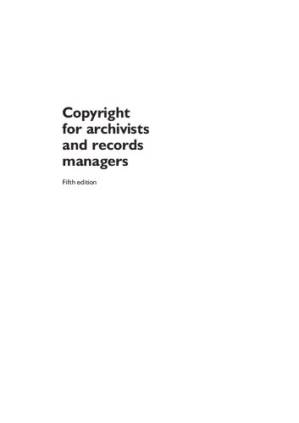 دانلود کتاب Copyright for Archivists and Records Managers