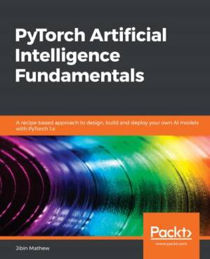 دانلود کتاب PyTorch Artificial Intelligence Fundamentals