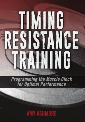 دانلود کتاب Timing resistance training for peak performance