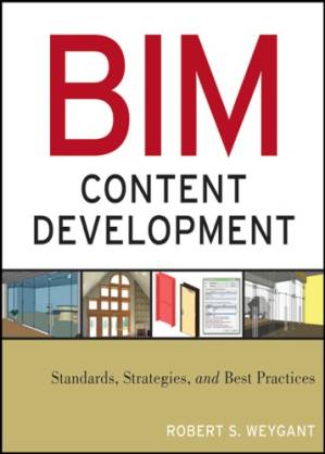 دانلود کتاب Bim content development : standards, strategies, and best practices