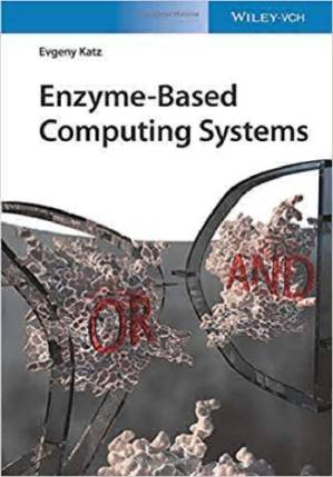 دانلود کتاب Enzyme-Based Computing Systems
