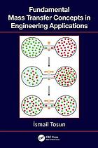 دانلود کتاب Fundamental mass transfer concepts in engineering applications