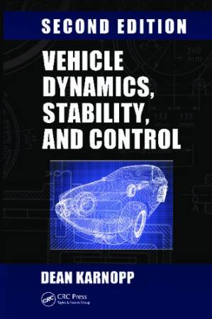 دانلود کتاب Vehicle Dynamics, Stability, and Control, Second Edition (Dekker Mechanical Engineering)