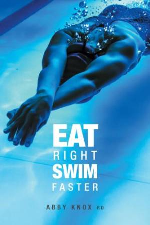 دانلود کتاب Eat Right, Swim Faster: Nutrition for Maximum Performance