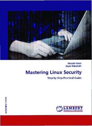 دانلود کتاب Mastering Linux Security: Step by Step Practical Guide