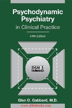 دانلود کتاب Psychodynamic Psychiatry in Clinical Practice