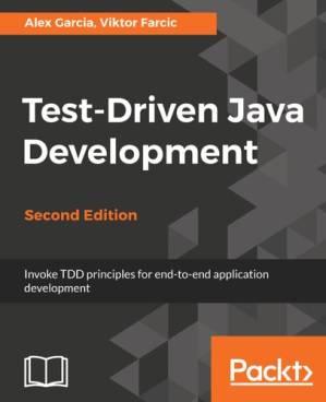 دانلود کتاب Test-Driven Java Development – Invoke TDD principles for end-to-end application development, 2nd Edition